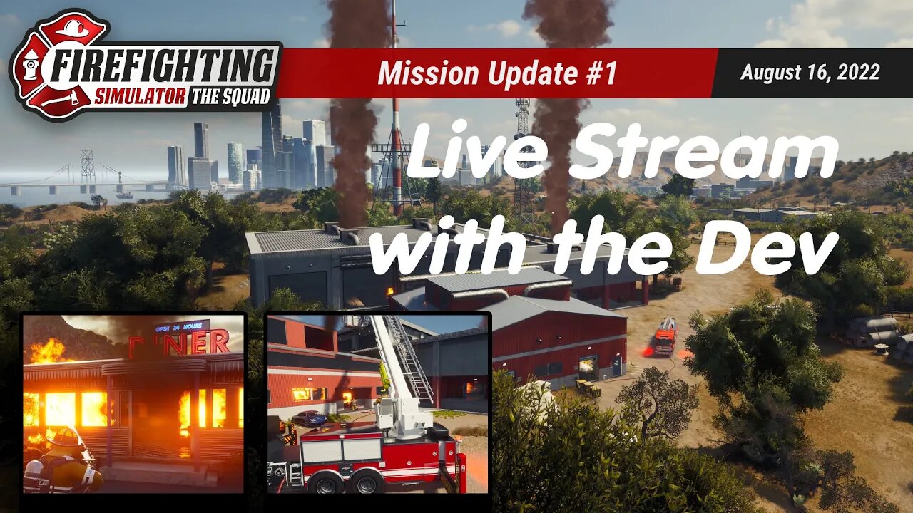 Firefighting Simulator - The Squad : Mission Update 2 - RELEASE STREAM