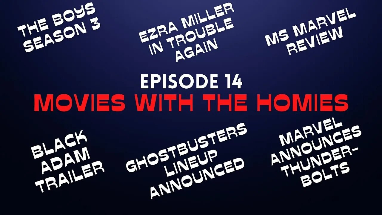 Movies With The Homies Ep 14 - Three New Ghostbusters Projects, Ezra Miller, The Boys S3, & More!