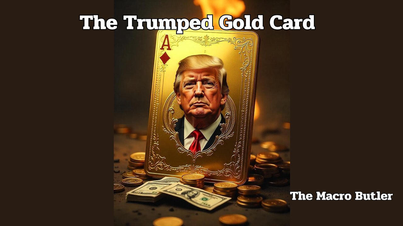 The Trumped Gold Card - Podcast