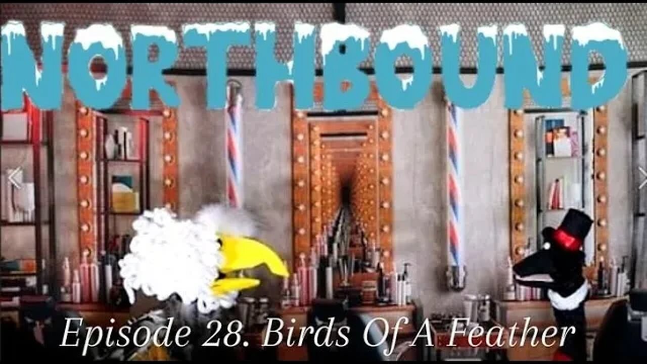 Northbound: Ep. 28 Birds of a feather