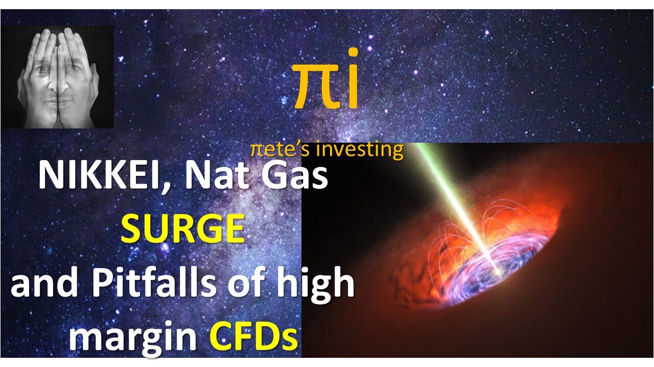 Market wrap - Market wrap Nikkei Natural Gas surge and Pitfalls of high margin CFDs