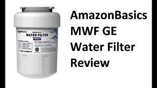 AmazonBasics water filter MWF GE refrigerator install