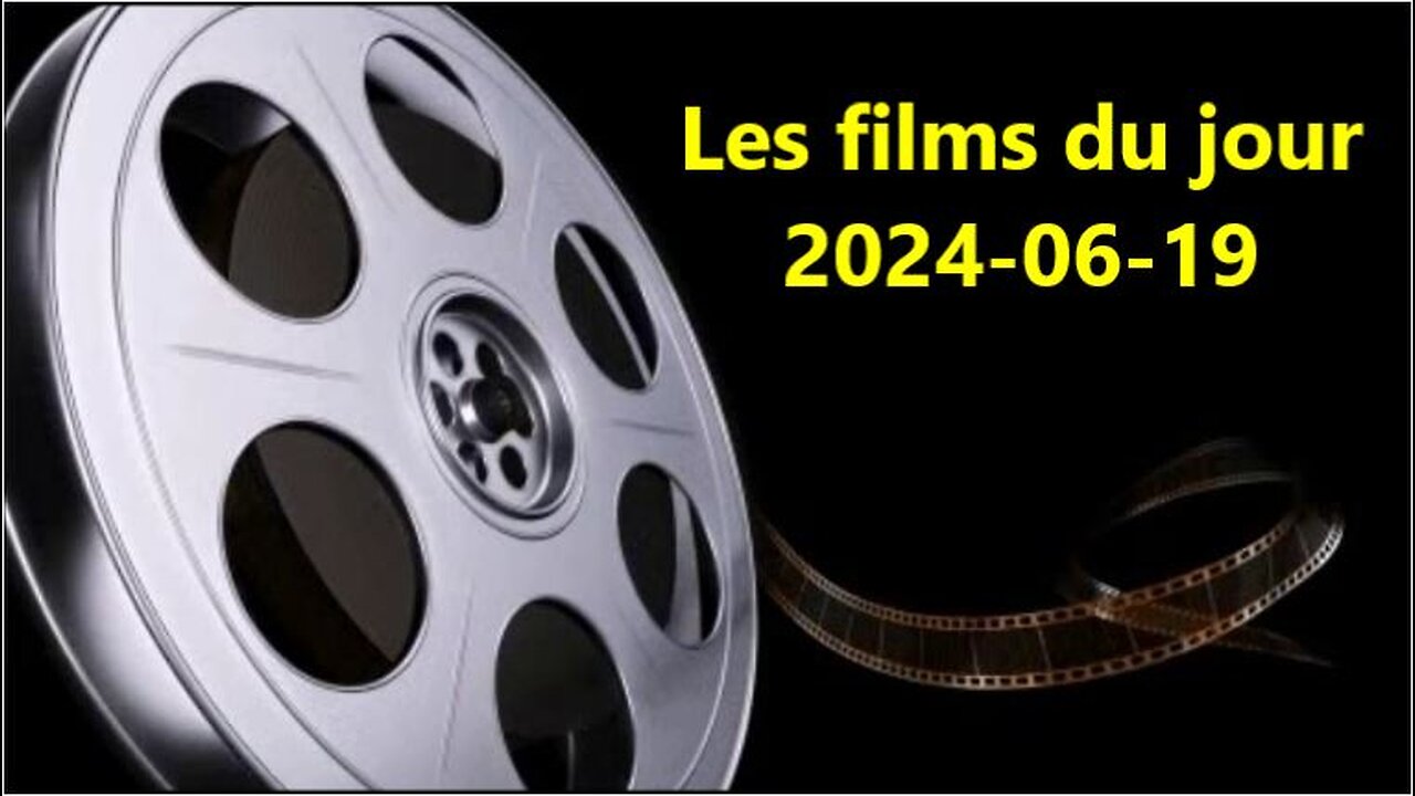 Les films du jour = 2024-06-19