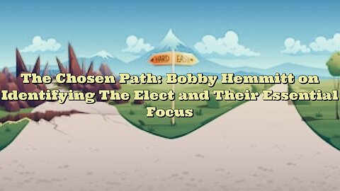 Bobby Hemmitt: The Chosen Path