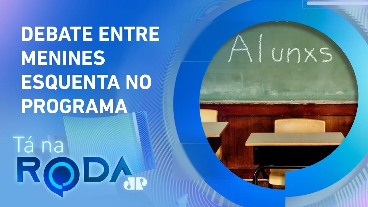 LINGUAGEM NEUTRA AGREGA OU DIVIDE O BRASIL? Assista ao DEBATE | TÁ NA RODA