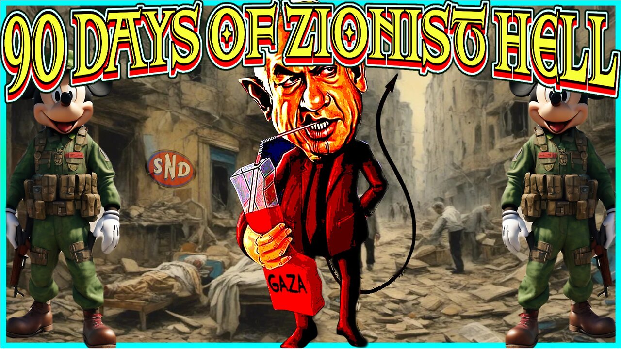 90 Days of Zionist Hell