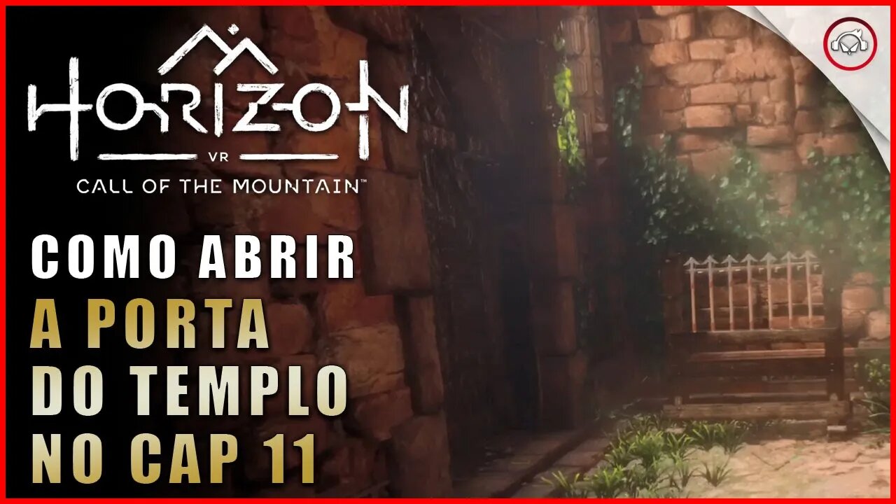 Horizon Call of the Mountain, Como abrir a porta do templo no cap 11 | super-Dica