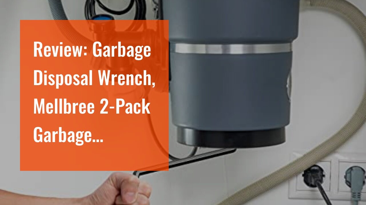 Review: Garbage Disposal Wrench, Mellbree 2-Pack Garbage Disposal Allen Wrench Tool Badger Comp...