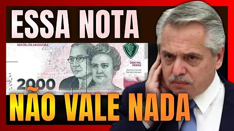 ARGENTINA lança sua nota de 2 MIL PESOS. E adivinha só: NÃO VAI RESOLVER NADA!