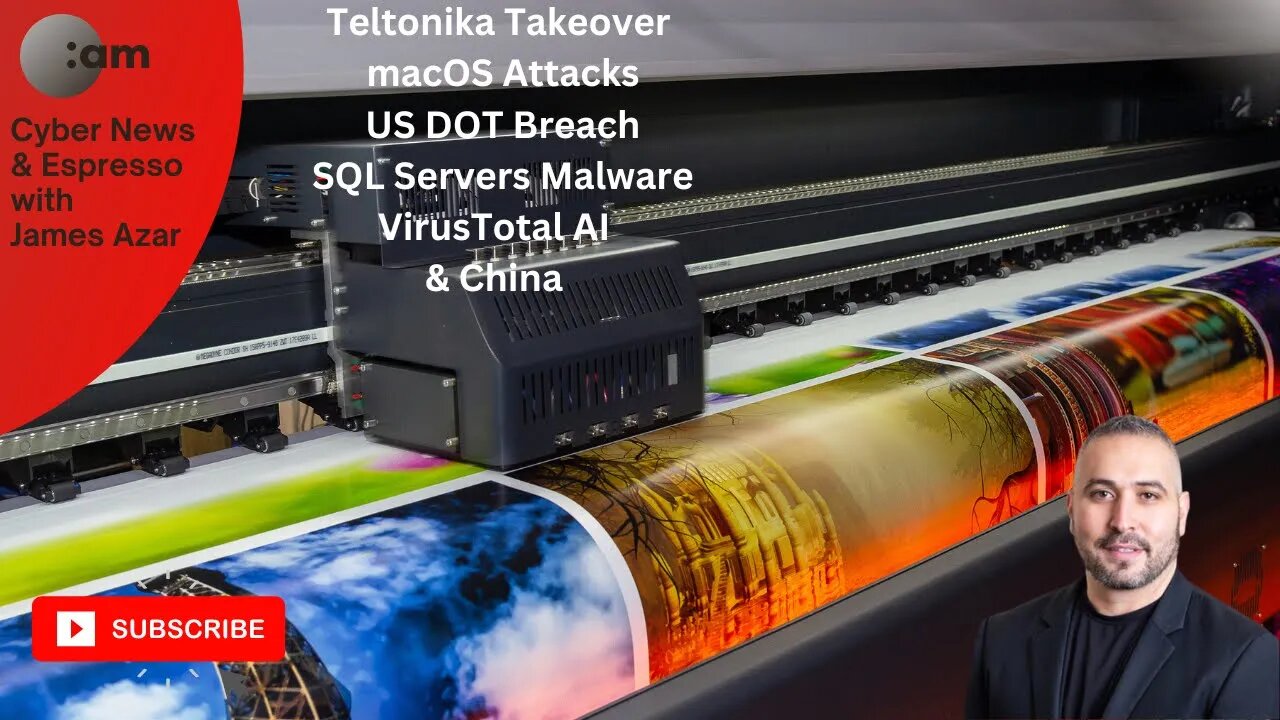 Cyber News: Teltonika Takeover, macOS Attacks, US DOT Breach, MSSQL Malware, VirusTotal AI & China