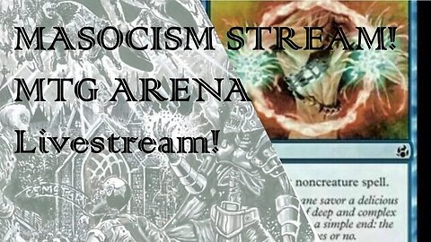 Arena MTG Masochism...