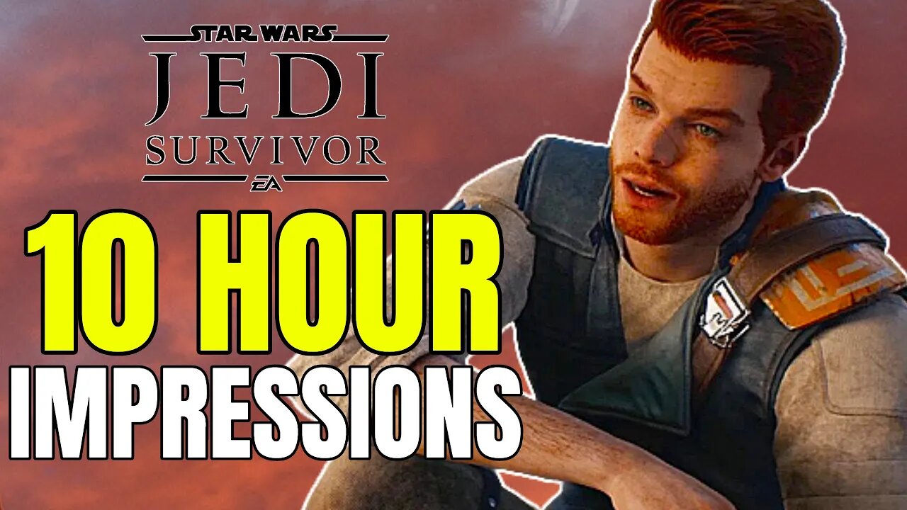 Star Wars Jedi: Survivor 10 Hour Impressions - Great But Flawed