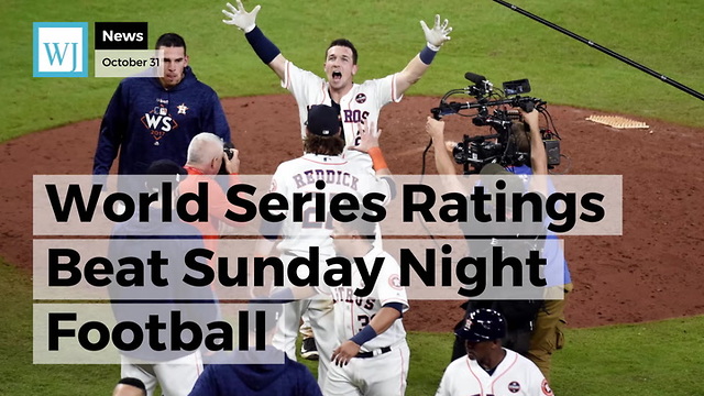 World Series Ratings Beat Sunday Night Football