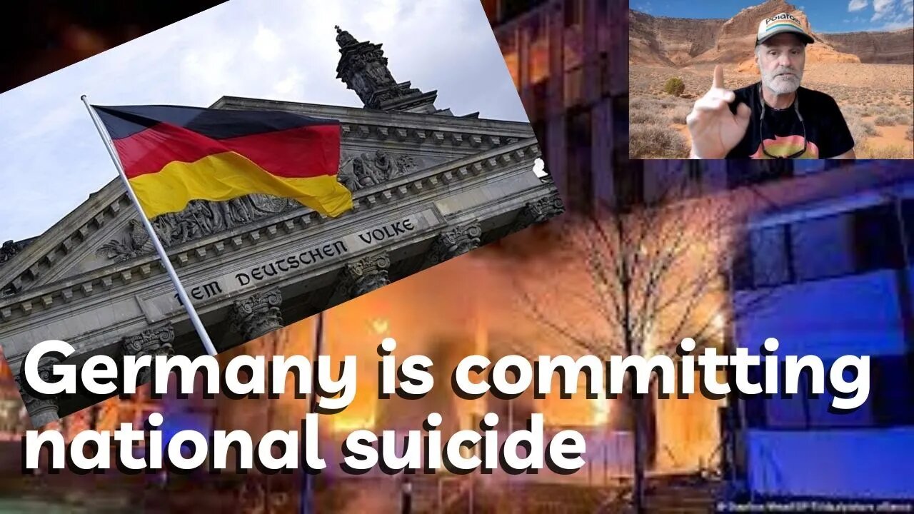 Germany is committing national suicide