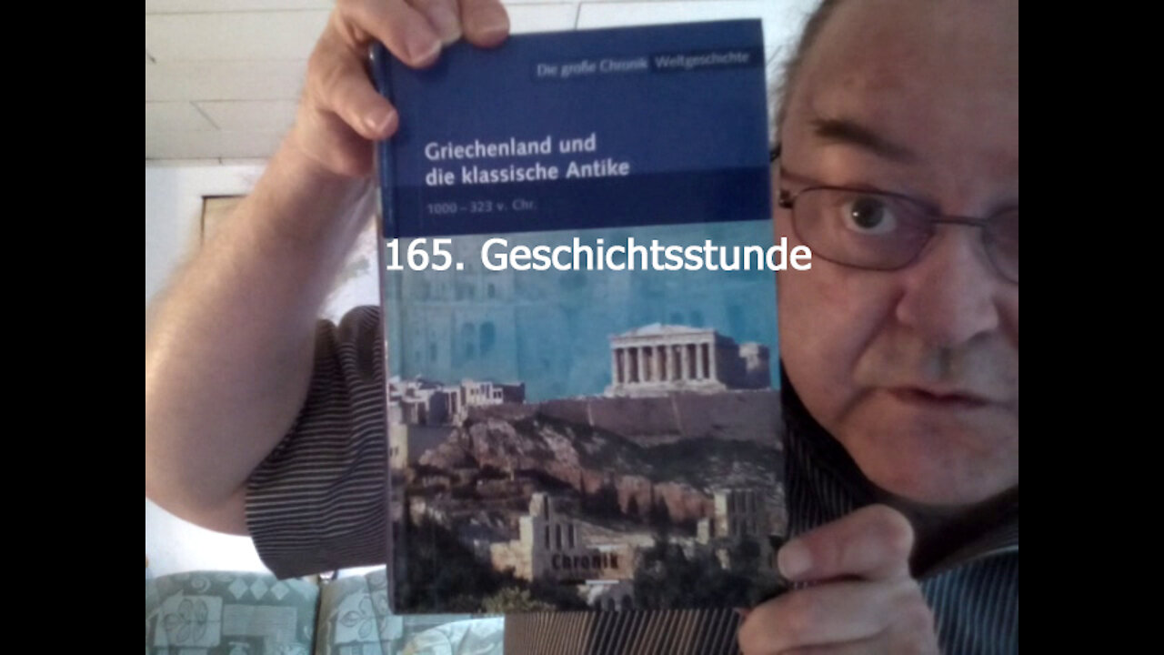 165. Stunde zur Weltgeschichte - Um 340 v. Chr. bis 328 v. Chr.