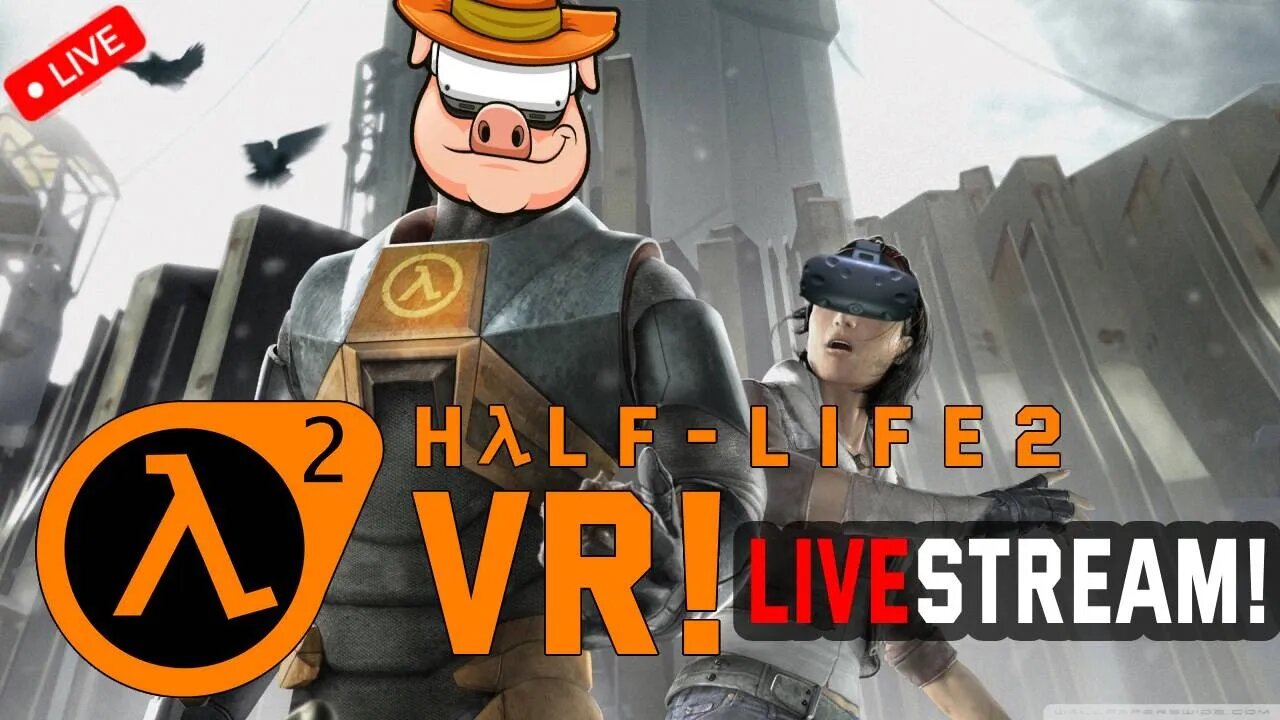 Half Life 2 VR Mod Livestream (part 3) - Welcome to Ravenholm