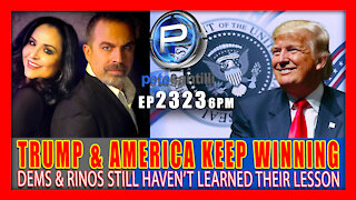 EP 2323-6PM TRUMP & AMERICA KEEP WINNING RINO's STILL HAVEN’T LEARNED THEIR LESSON