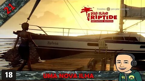 DEAD ISLAND RIPTIDE - UMA NOVA ILHA - 21