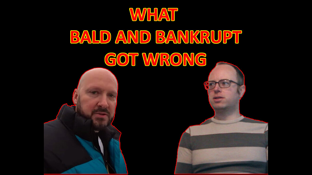 WHAT BALD AND BANKRUPT GOT WRONG - EPG EP 16