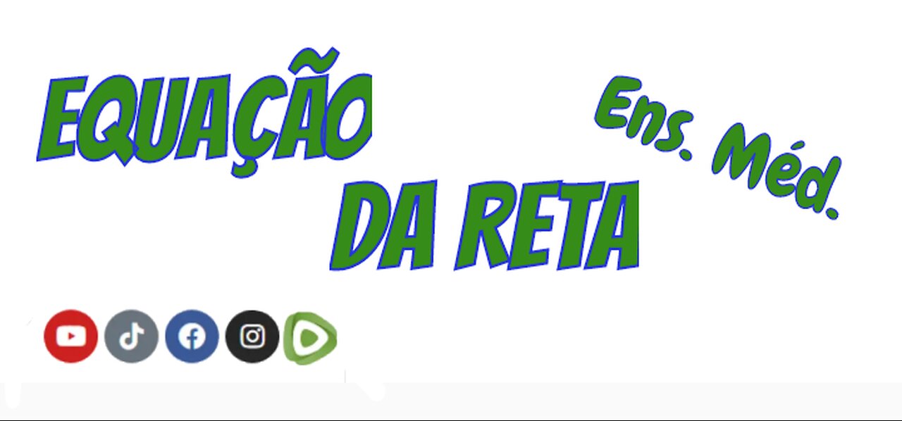 Equação da Reta - End. Méd.