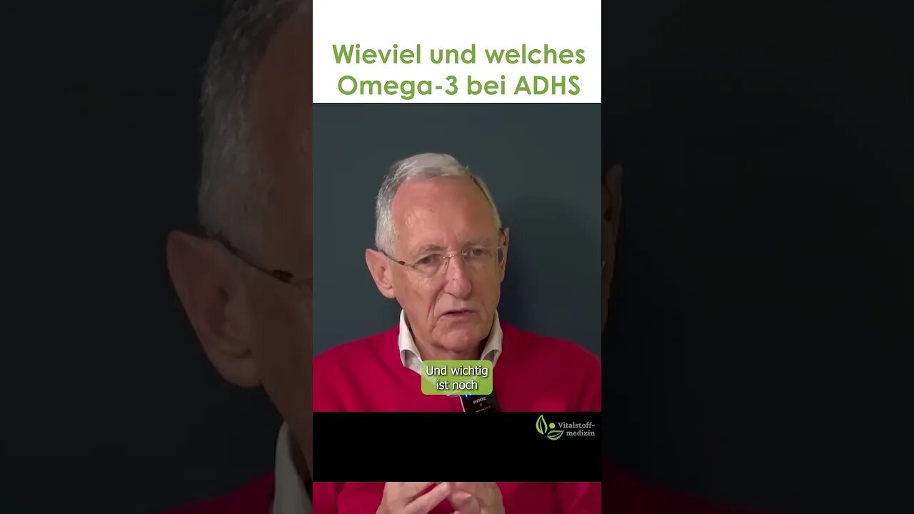 Wieviel und welches Omega 3 bei ADHS