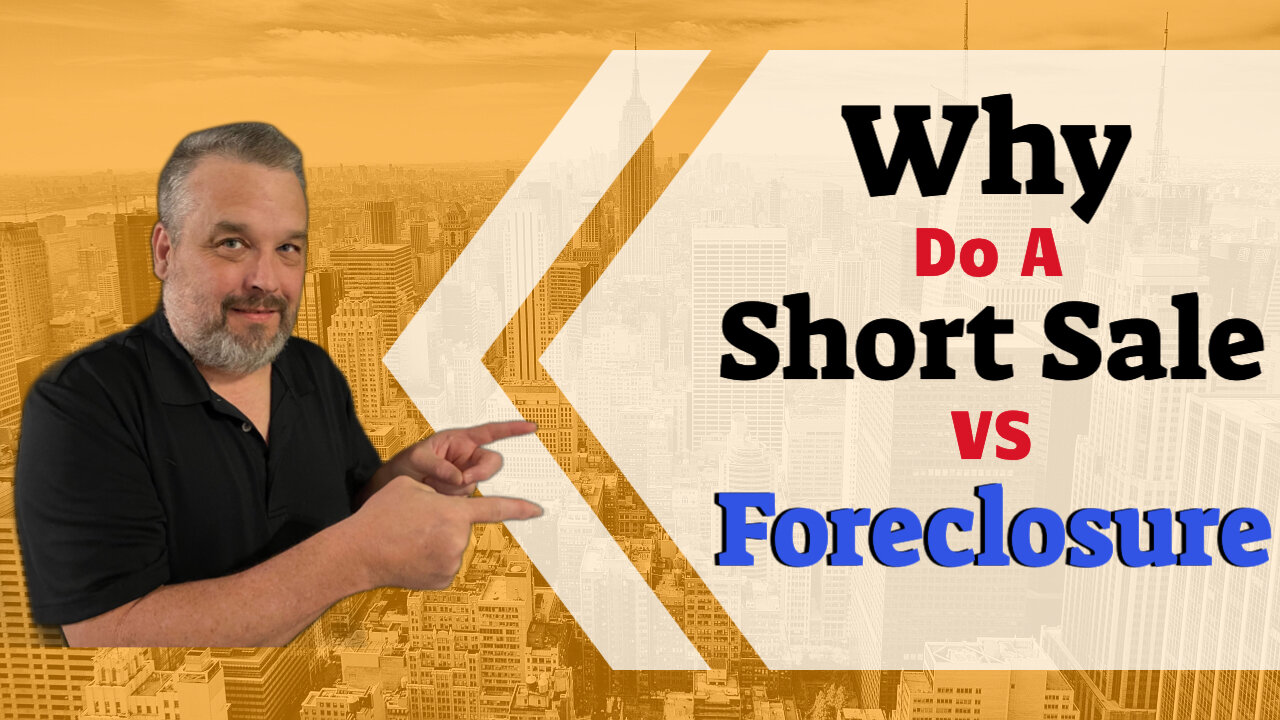 Why Do A Short Sale vs Foreclosure