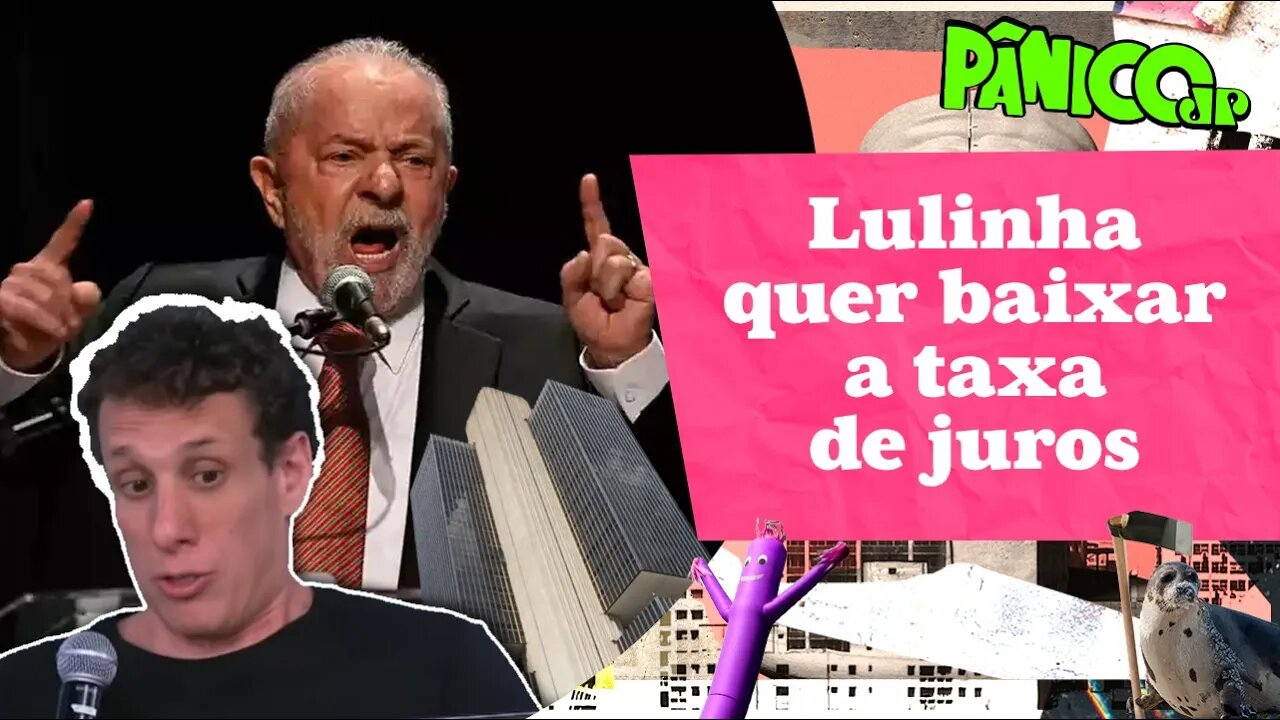 SAMY DANA EXPLICA AS ‘TRETAS’ DE LULA COM O BANCO CENTRAL