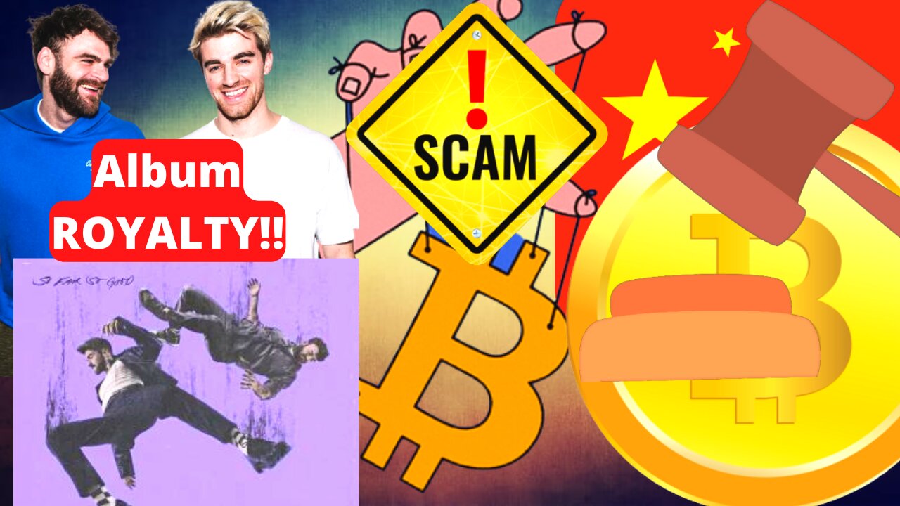 Chainsmokers Album NFT royalty! $59M Crypto Scheme Shutdown! Bitcoin A Legal Virtual Asset In China!