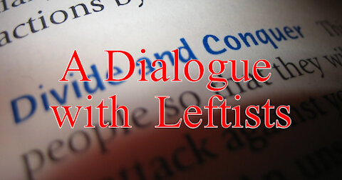 Open Dialogue with Leftists