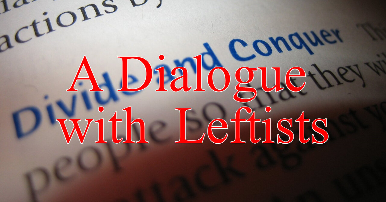 Open Dialogue with Leftists