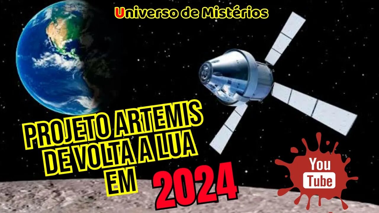 🌍 Projeto Artemis, de volta a lua em 2024 Confira🌍