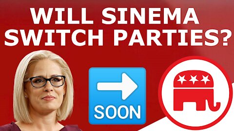 Why Kyrsten Sinema Will Likely Switch Parties After the Midterms