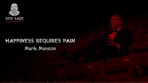 Red Sage Podcast | Mark Manson, Happiness Requires Pain | EP007