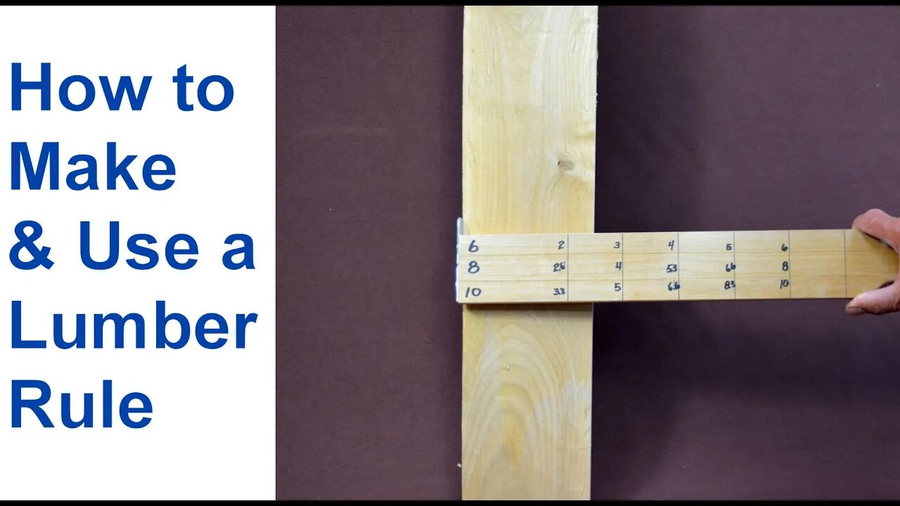 How to Make a Lumber Rule for Quickly Calculating Board Feet