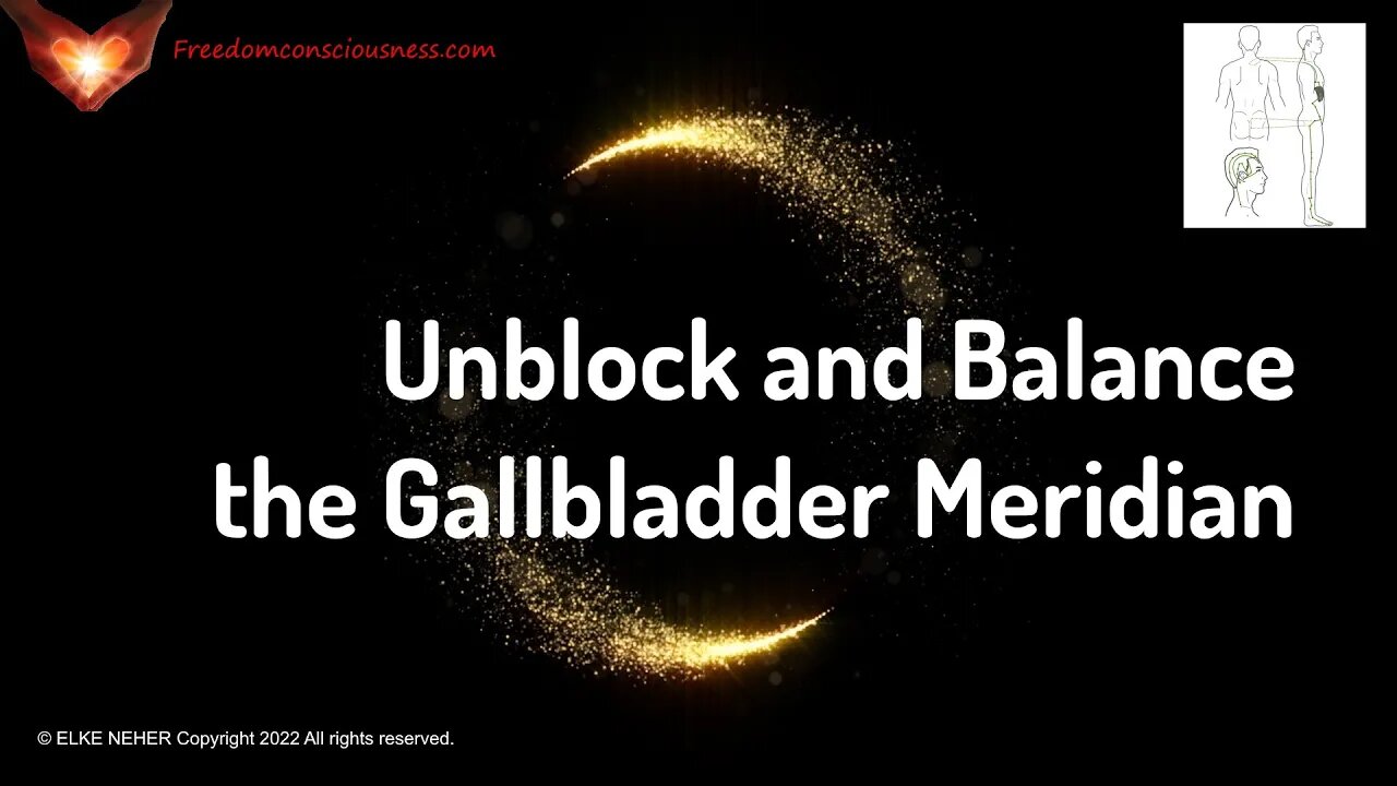 Unblock and Balance the Gallbladder Meridian - Energy/Frequency Healing Music