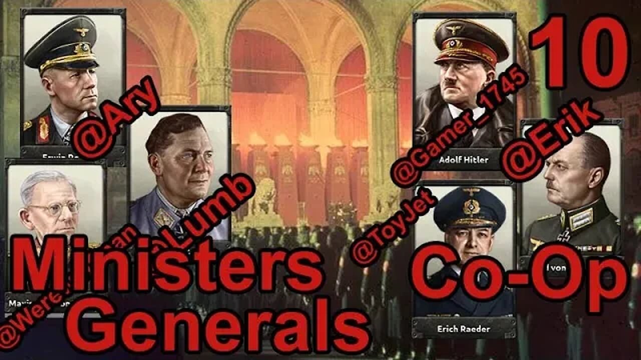 Ministers & Generals - Hearts of Iron IV Co-Op Germany - World Ablaze mod - 10