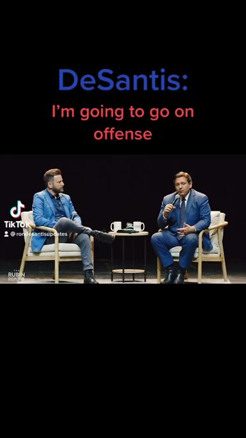 Ron DeSantis: I’m going to go on offense
