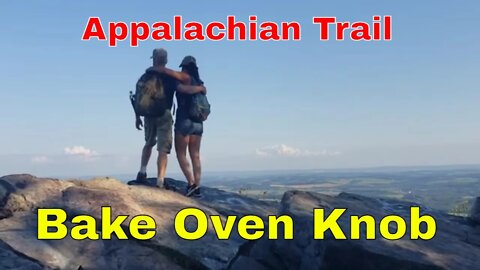 Appalachian Trail + Bake Oven Knob Overlook + a Short Hike with an Awesome View