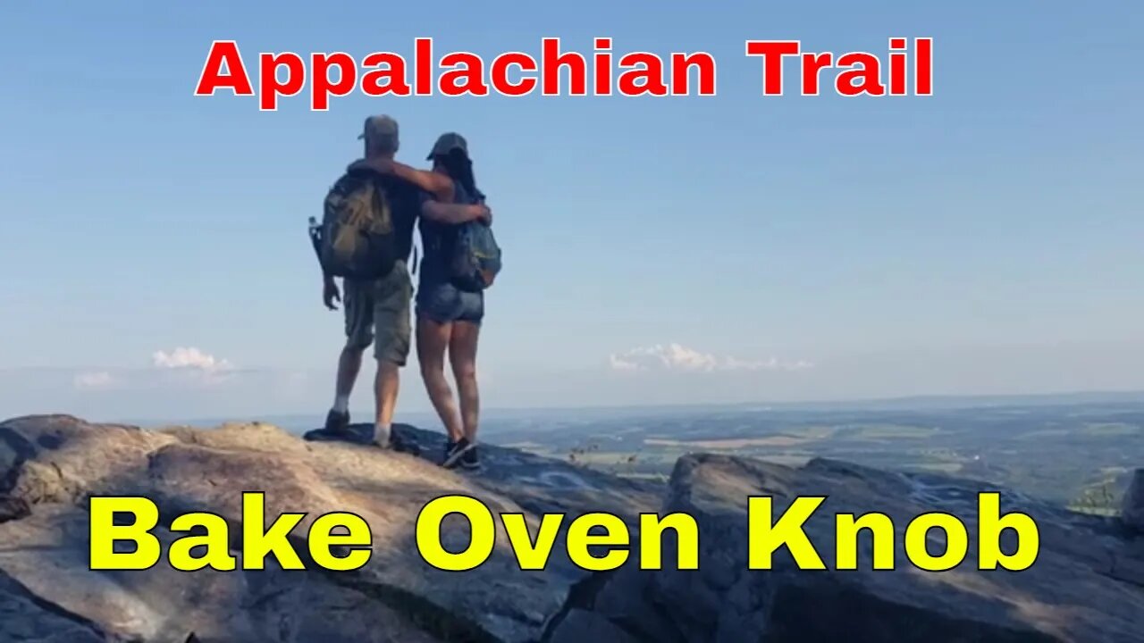 Appalachian Trail + Bake Oven Knob Overlook + a Short Hike with an Awesome View