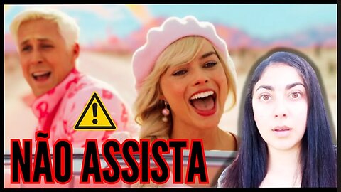 CRISTÃO: NÃO ASSISTA O FILME BARBIE