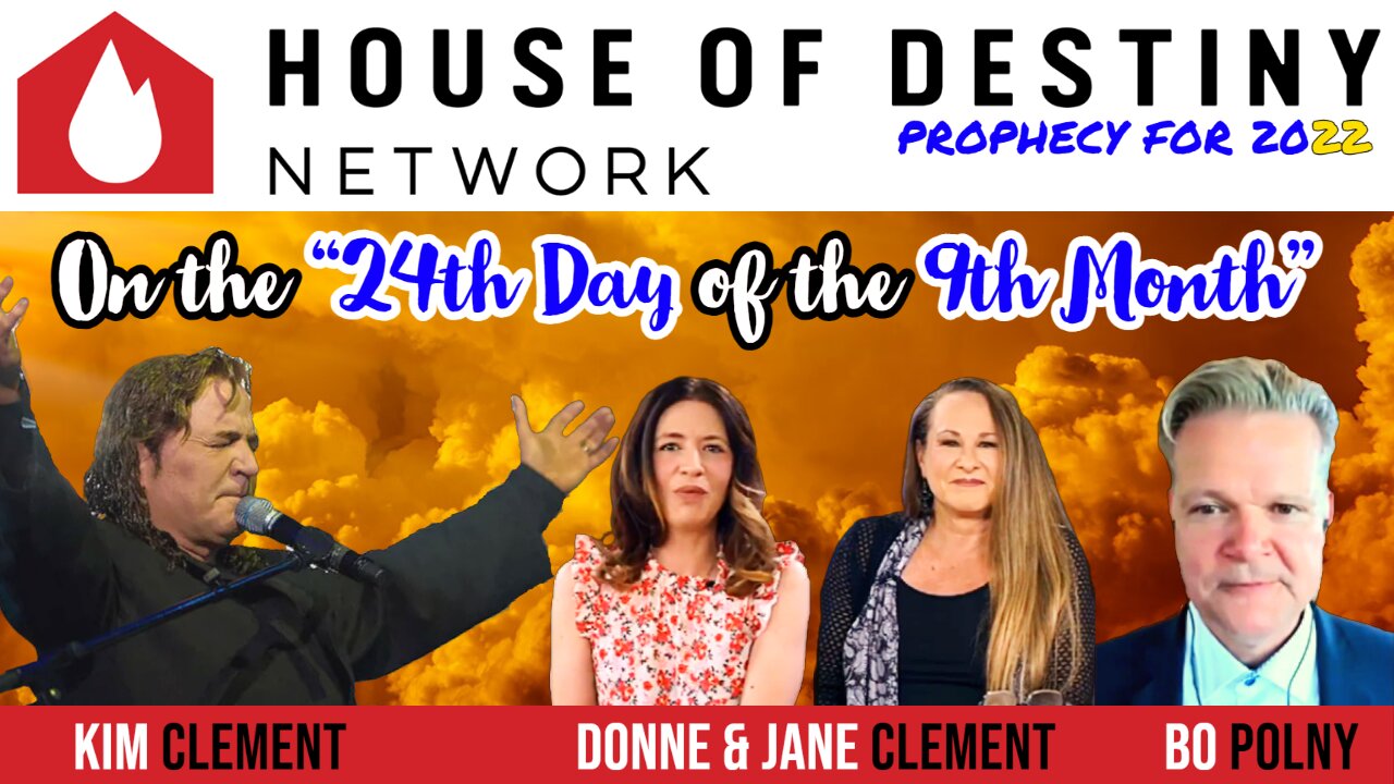 Kim Clement's Prophecies / Jane, Donné Clement, Bo Polny Discuss 2022!