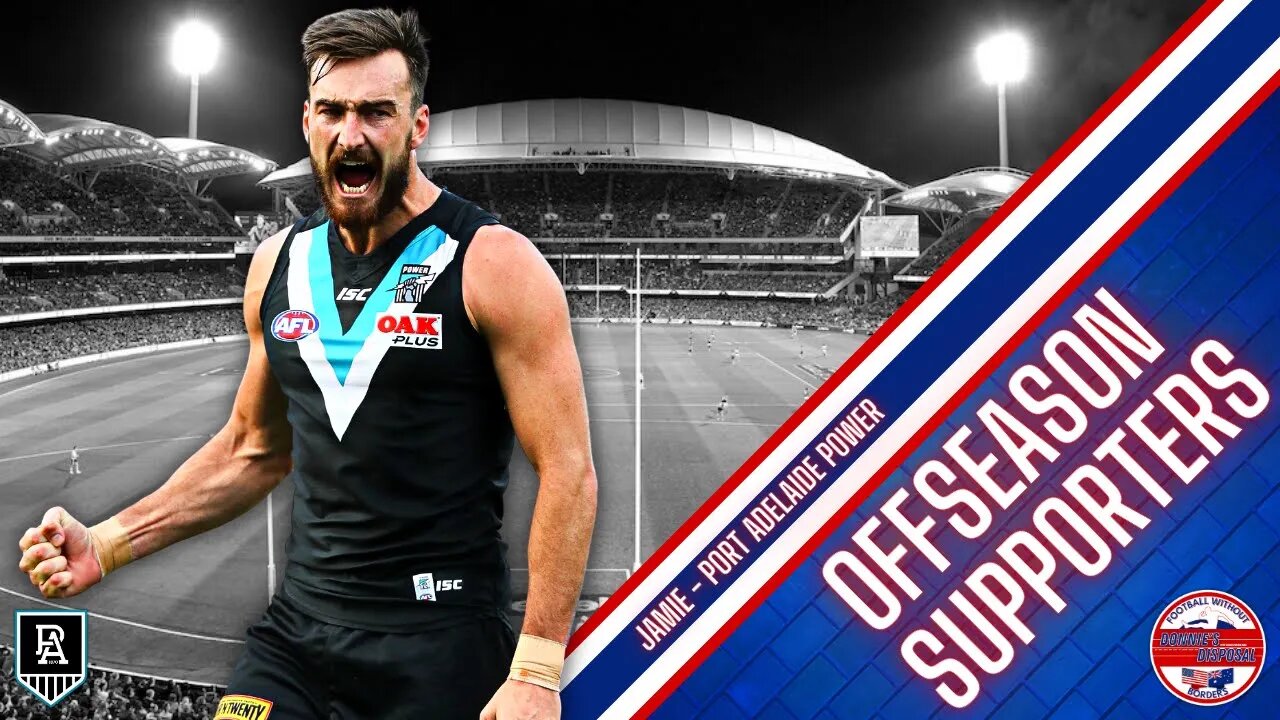 Donnies Disposal: Offseason Supporters - Port Adeliade