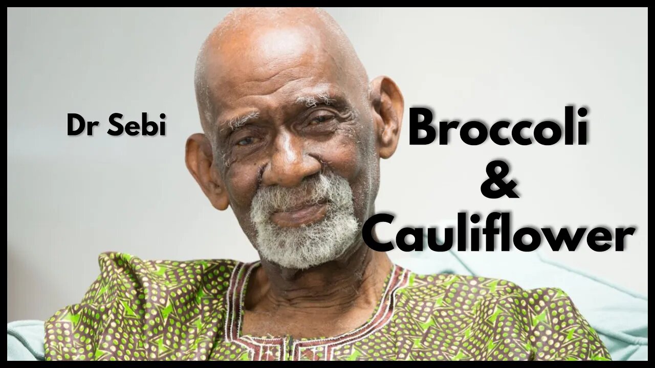 DR SEBI - CAULIFLOWER is WORST than BROCCOLI [OKRA & SPINACH] #drsebi #broccoli #cauliflower