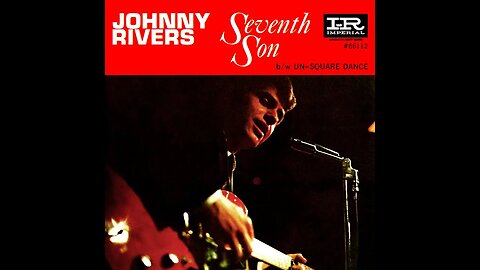 Johnny Rivers "Seventh Son"