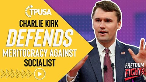 Charlie Kirk Defends Meritocracy AGAINST Socialist | 3 Most Important Choices You Can Make