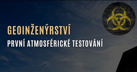 První atmosférické testování rozprašovaných aerosolů z letadel aneb „chemtrails”
