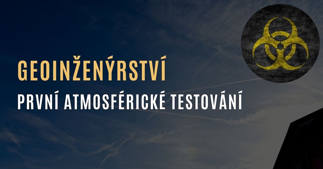 První atmosférické testování rozprašovaných aerosolů z letadel aneb „chemtrails”