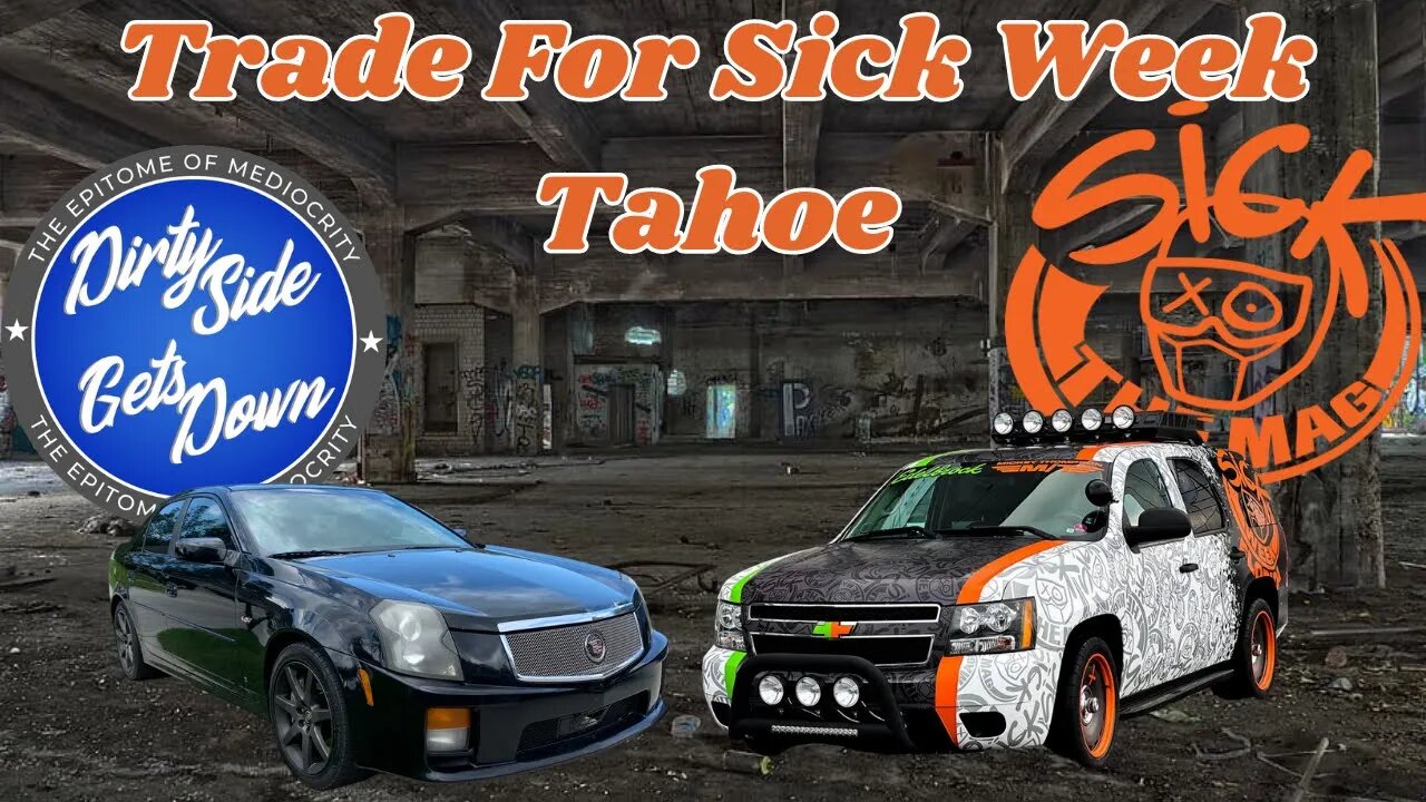 Sick Week Tahoe Trade!! Help Me Trade My CTS-V For Tom Bailey's Tahoe