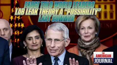 Fauci Emails Caught Him Briefing World Leaders On Lab Leak Origin Last Summer