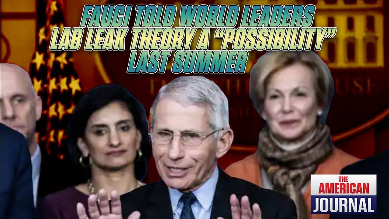 Fauci Emails Caught Him Briefing World Leaders On Lab Leak Origin Last Summer